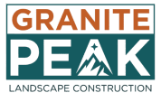 Granite Peak Landscape Construction